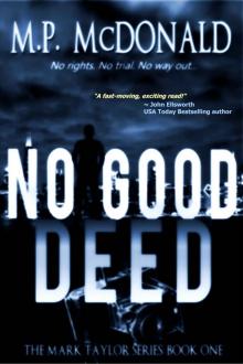 [Mark Taylor 01.0] No Good Deed