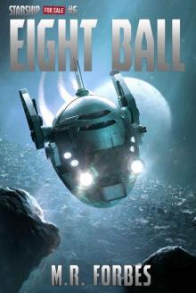 Eight Ball (Starship for Sale Book 6) Eight Ball (Starship for Sale Book 6)