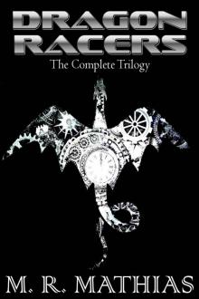 Dragon Racers: The Complete Trilogy