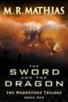 The Sword and the Dragon (The Wardstone Trilogy Book One)