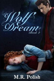 Wolf Dream (Wolf Trilogy book 2)