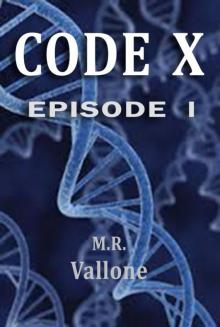 CODE X:Episode 1 CODE X:Episode 1