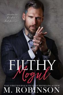 Filthy Mogul (The Billion-Dollar Men Book 3) Filthy Mogul (The Billion-Dollar Men Book 3)