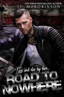 Road to Nowhere (Road to Nowhere #1; The Good Ol' Boys Spin Off #2)