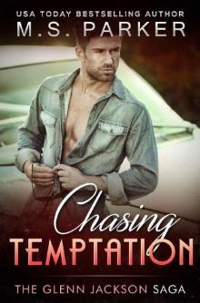 Chasing Temptation Chasing Temptation