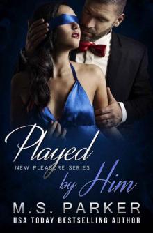 Played by Him Played by Him