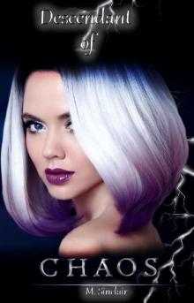 Descendant of Chaos