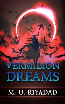 Vermilion Dreams