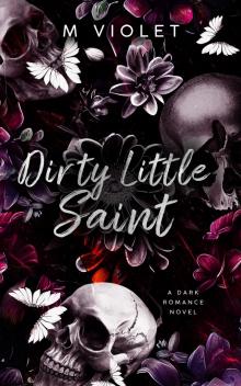 Dirty Little Saint: A Dark Romance (The Devils of Raven's Gate Book 2) Dirty Little Saint: A Dark Romance (The Devils of Raven's Gate Book 2)
