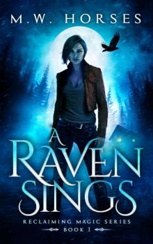 A Raven Sings A Raven Sings