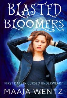 Blasted Bloomers (Loon Lake Magic, #0) Blasted Bloomers (Loon Lake Magic, #0)