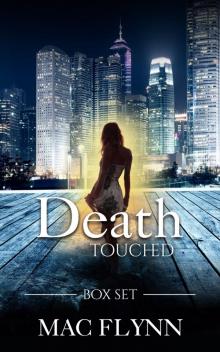 Death Touched Box Set--Urban Fantasy Romance Death Touched Box Set--Urban Fantasy Romance