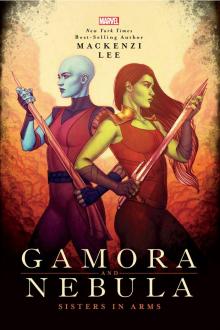 Gamora and Nebula Gamora and Nebula