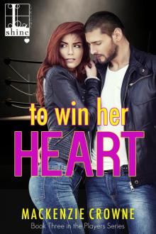 To Win Her Heart (Players) To Win Her Heart (Players)