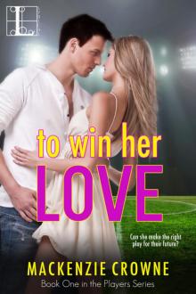 To Win Her Love