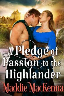A Pledge of Passion to the Highlander A Pledge of Passion to the Highlander