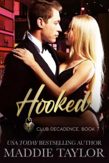 Hooked: Club Decadence Book 7