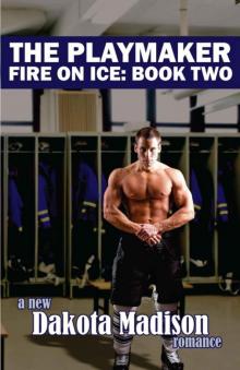 The Playmaker (Fire on Ice)