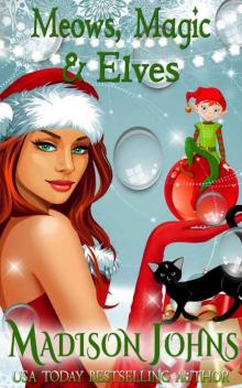 Meows, Magic & Elves