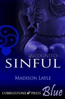 Incognito: Sinful Incognito: Sinful
