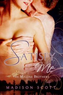 Satisfy Me