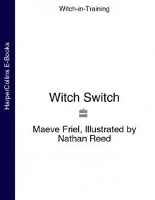 Witch Switch (Witch-in-Training, Book 6)