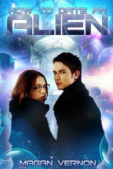How to Date an Alien