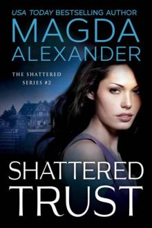 Shattered Trust (Shattered #2)
