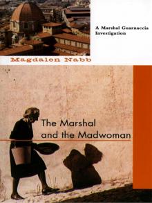 The Marshal and the Madwoman