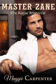 Master Zane_The Rogue Aristocrat