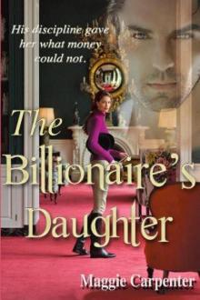 The Billionaire's Daughter The Billionaire's Daughter