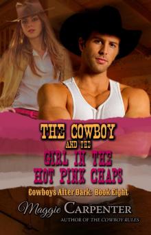 The Cowboy and the Girl in the Hot Pink Chaps