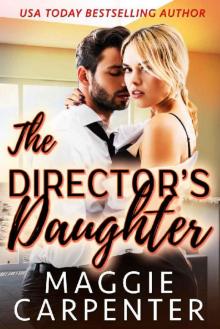 The Director's Daughter (Hot Hollywood Romance)