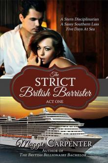 THE STRICT BRITISH BARRISTER: ACT ONE THE STRICT BRITISH BARRISTER: ACT ONE