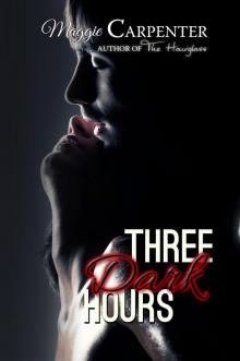 Three Dark Hours