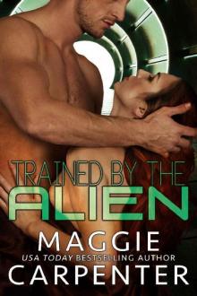 Trained by the Alien Trained by the Alien