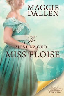 The Misplaced Miss Eloise The Misplaced Miss Eloise