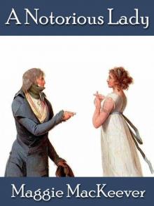 A Notorious Lady