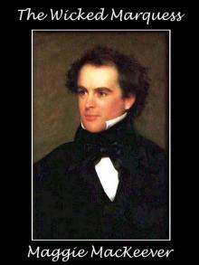 The Wicked Marquess The Wicked Marquess