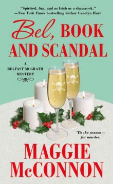 Bel, Book, and Scandal: A Belfast McGrath Mystery (Bel McGrath Mysteries)