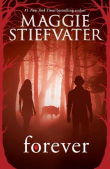 Forever (Shiver, Book 3) (The Wolves of Mercy Falls) Forever (Shiver, Book 3) (The Wolves of Mercy Falls)