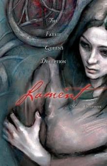 Lament: The Faerie Queen's Deception Lament: The Faerie Queen's Deception