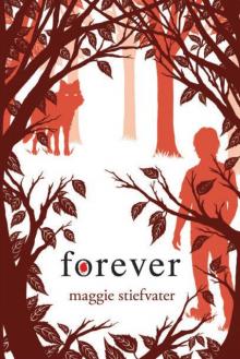 Wolves of Mercy Falls 03 - Forever Wolves of Mercy Falls 03 - Forever
