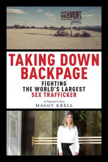 Taking Down Backpage Taking Down Backpage