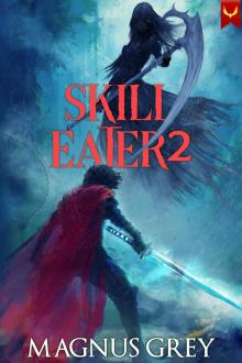 Skill Eater 2: A LitRPG Adventure