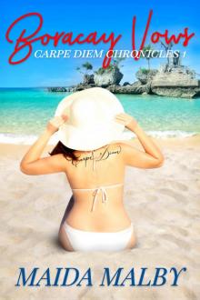 Boracay Vows (Carpe Diem Chronicles 1) Boracay Vows (Carpe Diem Chronicles 1)