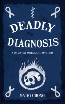 Deadly Diagnosis Deadly Diagnosis