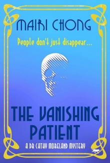 The Vanishing Patient The Vanishing Patient
