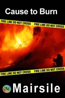 Cause to Burn