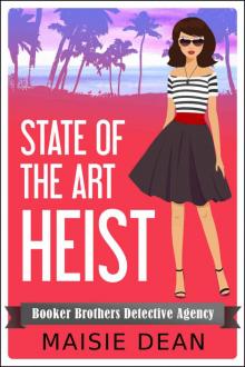 State of the Art Heist State of the Art Heist